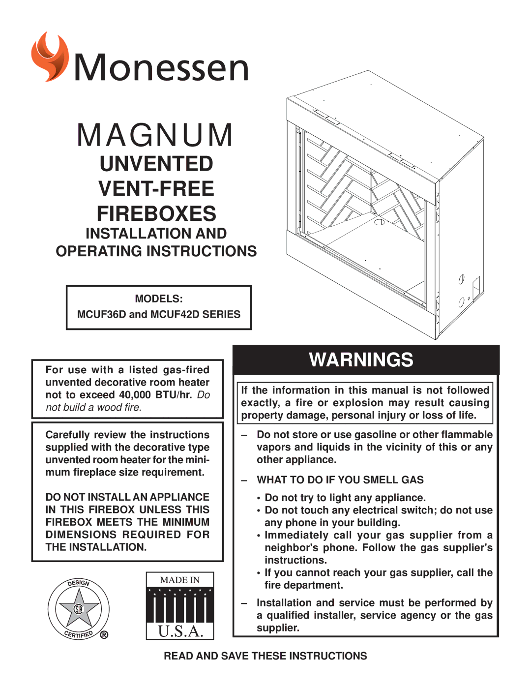 Monessen Hearth MCUF42D SERIES dimensions Models, What to do if YOU Smell GAS Do not Install AN Appliance, Installation 