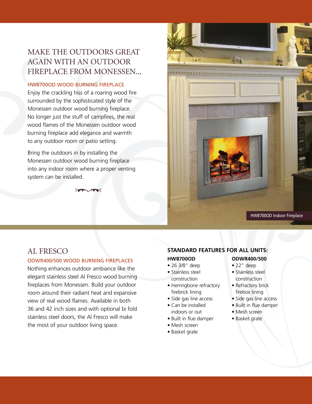 Monessen Hearth ODWR500, ODWR400 manual Al Fresco, Make The Outdoors Great Again With An Outdoor Fireplace From Monessen 