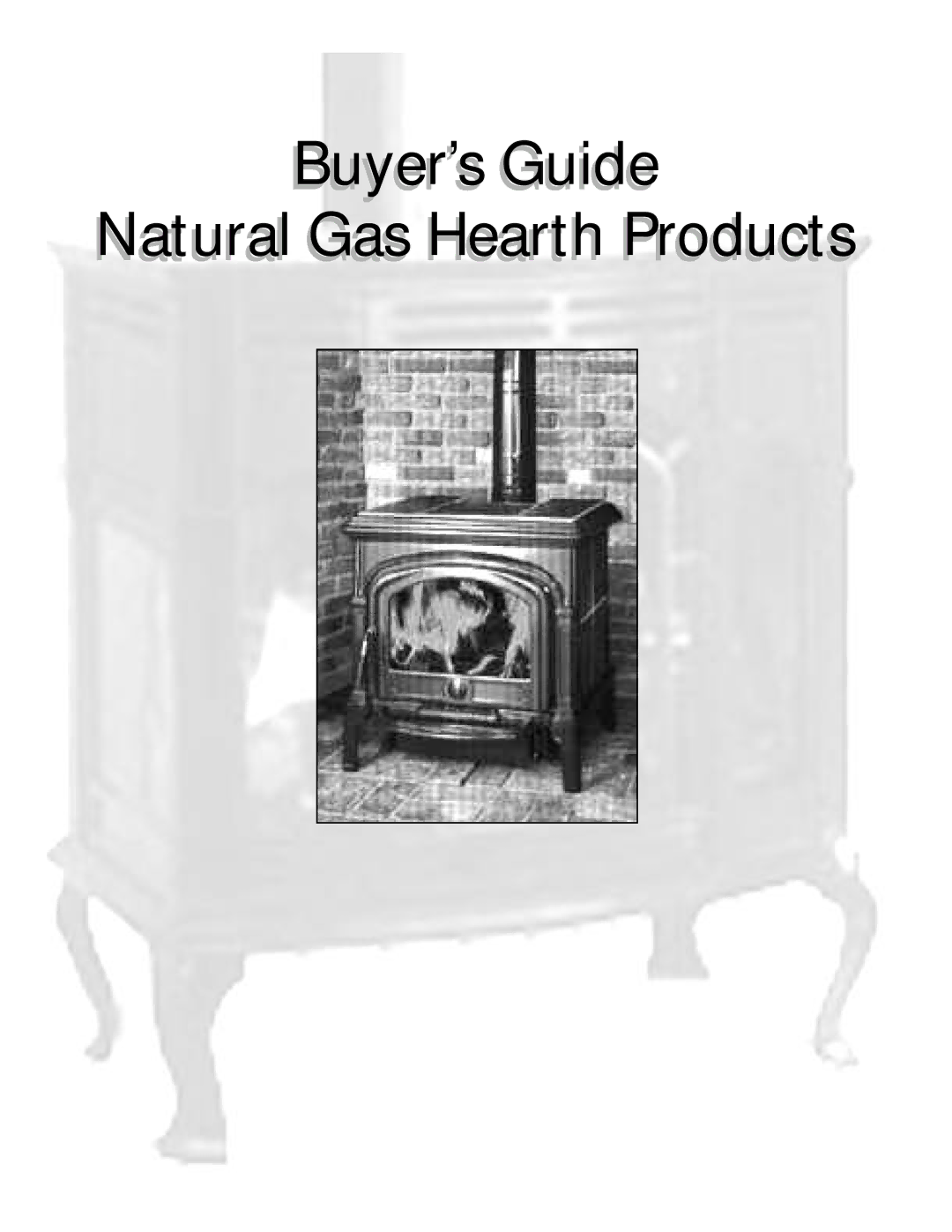 Monessen Hearth Outdoor Gas Fireplace manual Buyer’s’ Guidei Naturall Gas Hearth Products 