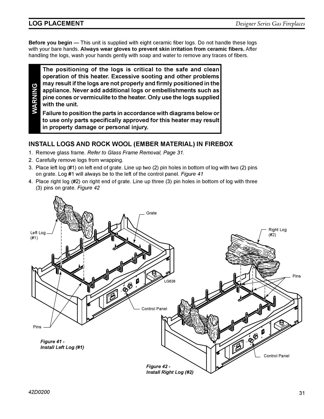 Monessen Hearth 624DV(ST, PF, CR, CL)NVC/PVC manual LOG Placement, Install logs and rock wool ember material in firebox 