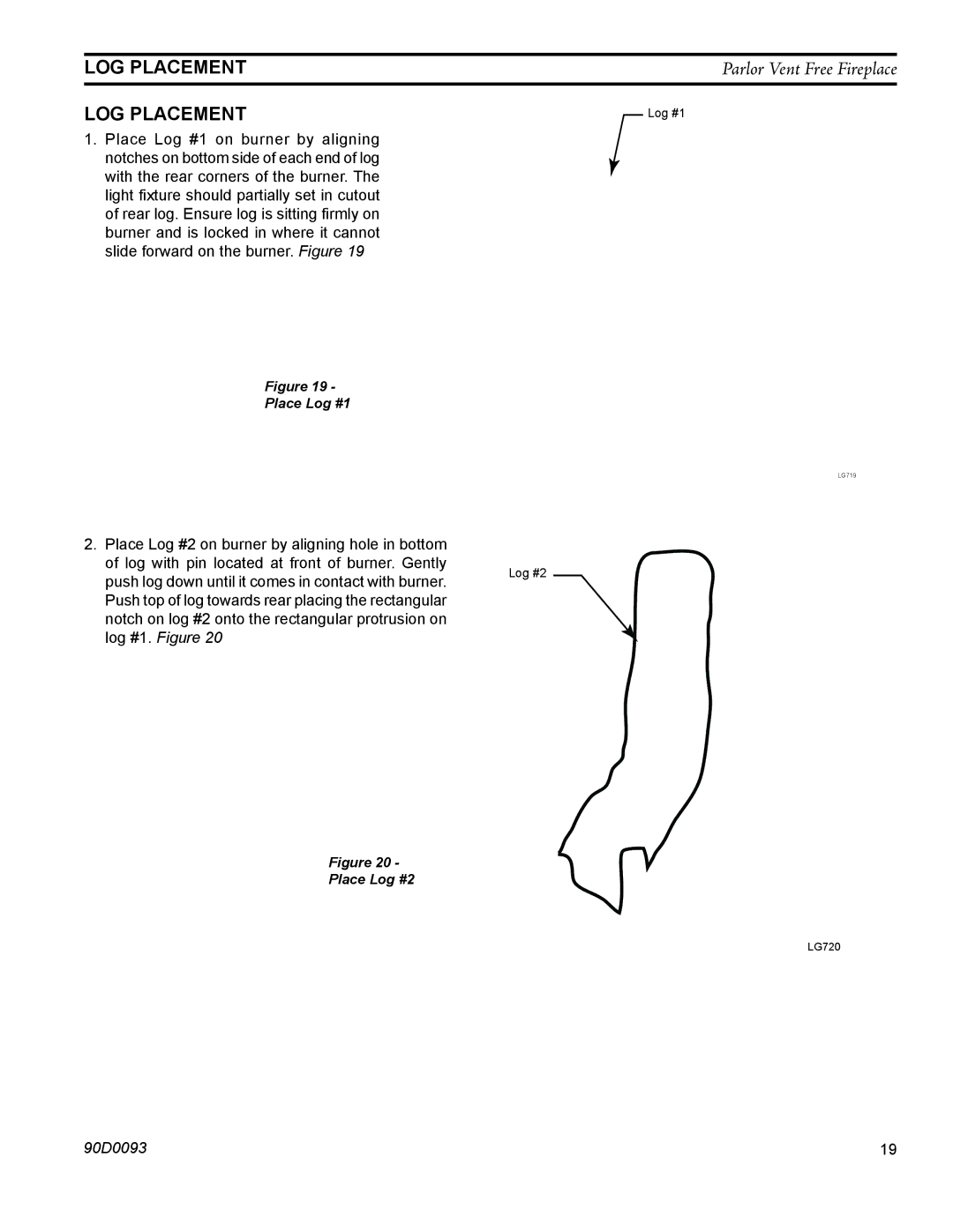 Monessen Hearth PL20 operating instructions LOG Placement 