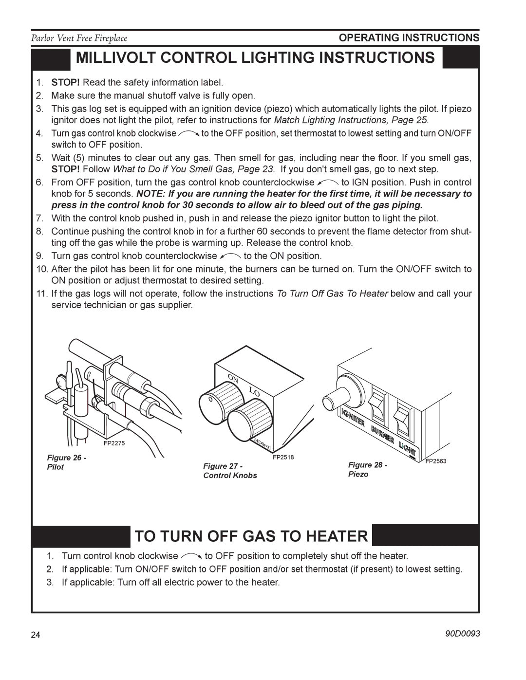 Monessen Hearth PL20 operating instructions To Turn OFF GAS to Heater 