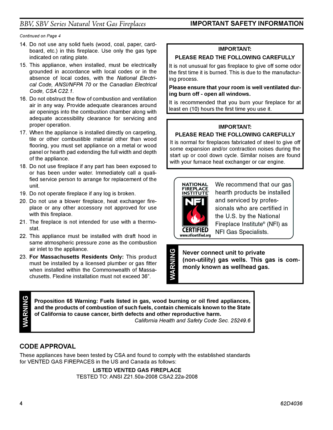 Monessen Hearth SBV500, SBV400, BBV400 Code Approval, Never connect unit to private, Non-utility gas wells. This gas is com 