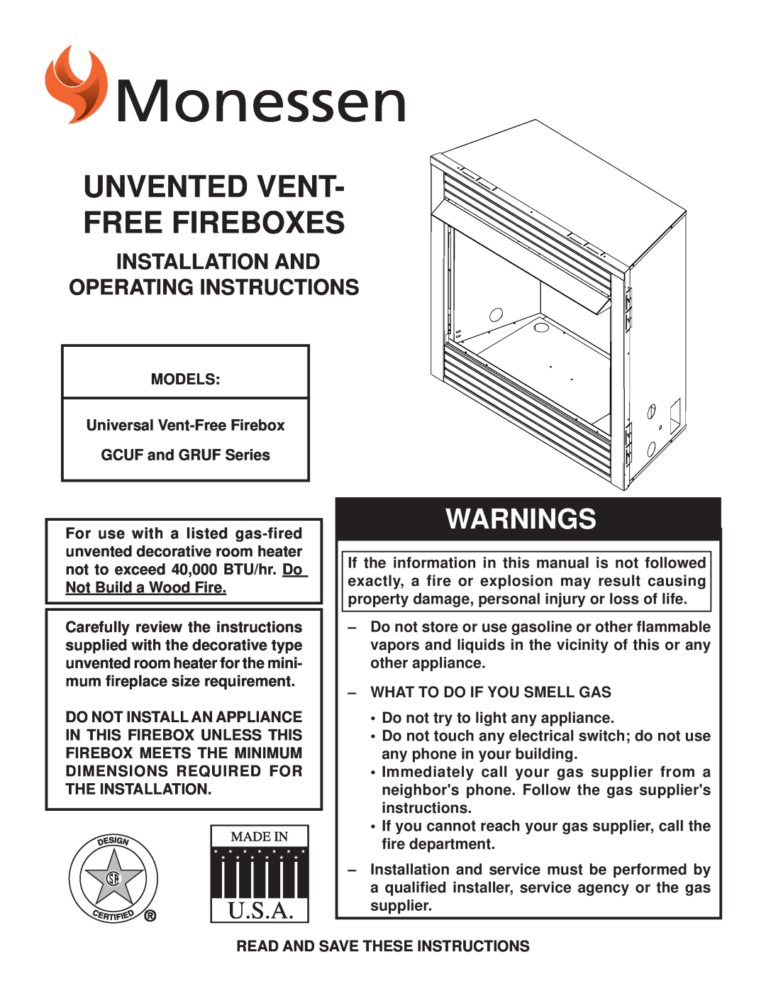 Monessen Hearth dimensions MODELS Universal Vent-FreeFirebox, GCUF and GRUF Series, What To Do If You Smell Gas 