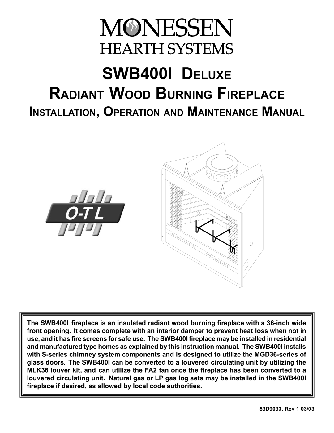 Monessen Hearth instruction manual SWB400I DELUXE, Radiant Wood Burning Fireplace 