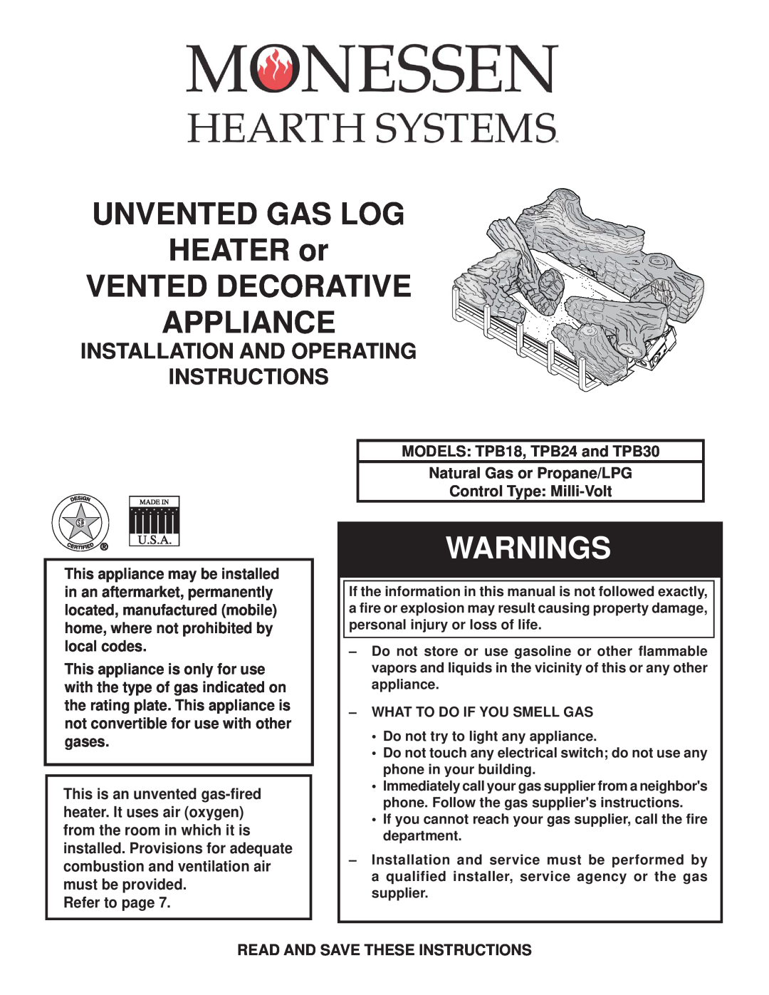 Monessen Hearth TPB24, TPB30 manual Installation And Operating Instructions, UNVENTED GAS LOG HEATER or VENTED DECORATIVE 