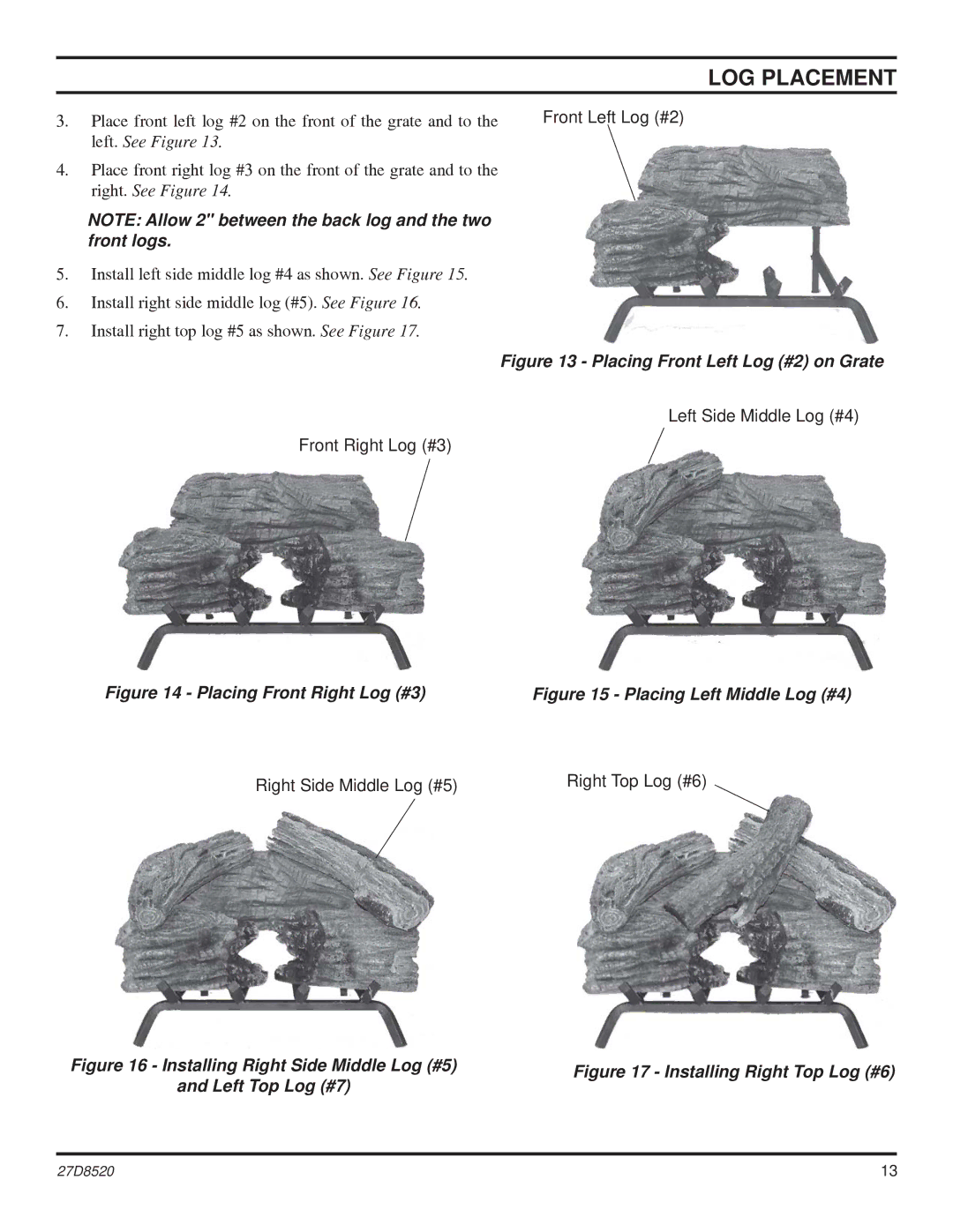 Monessen Hearth VWF30, VWF36, VWF18 manual Placing Front Left Log #2 on Grate 