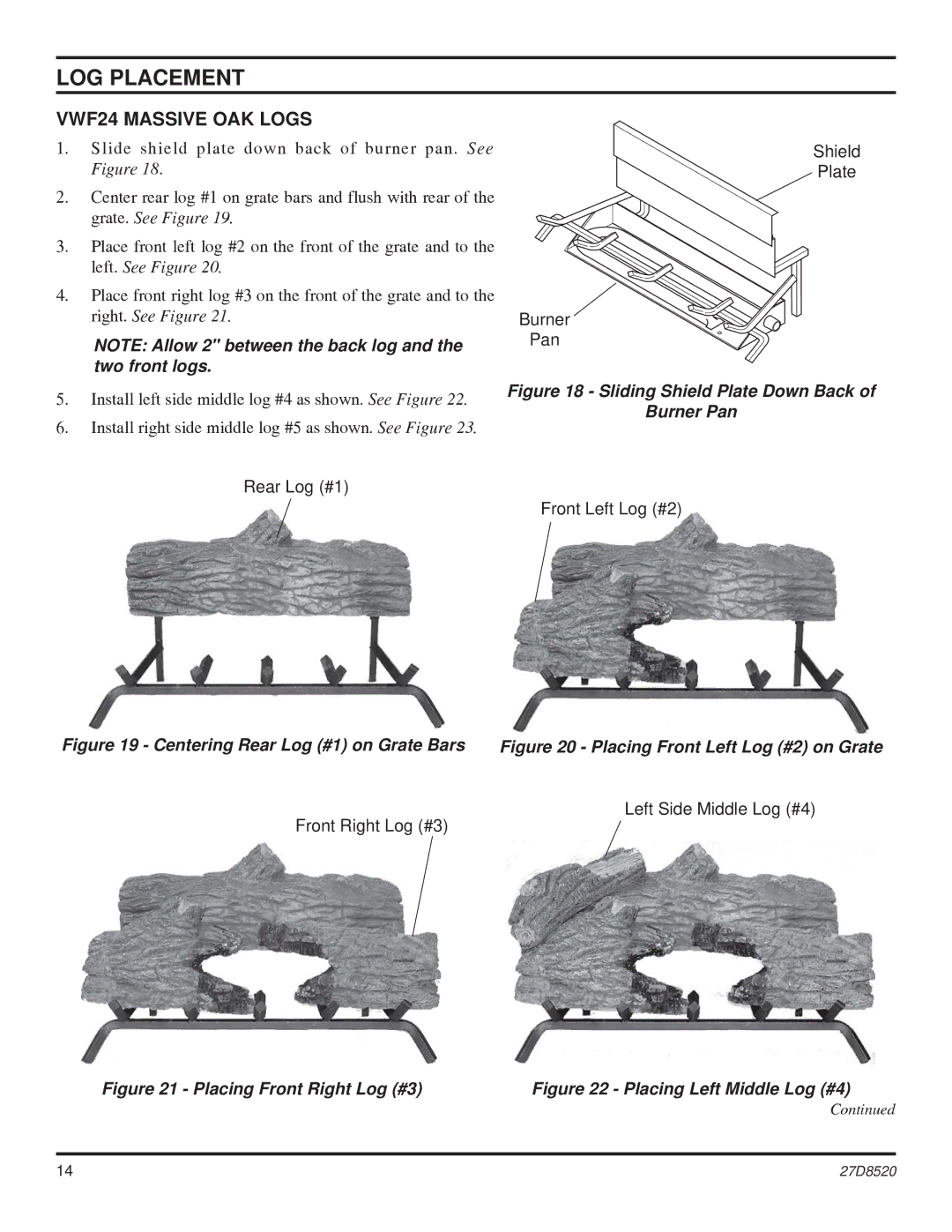 Monessen Hearth VWF18, VWF36, VWF30 manual VWF24 Massive OAK Logs, Sliding Shield Plate Down Back 