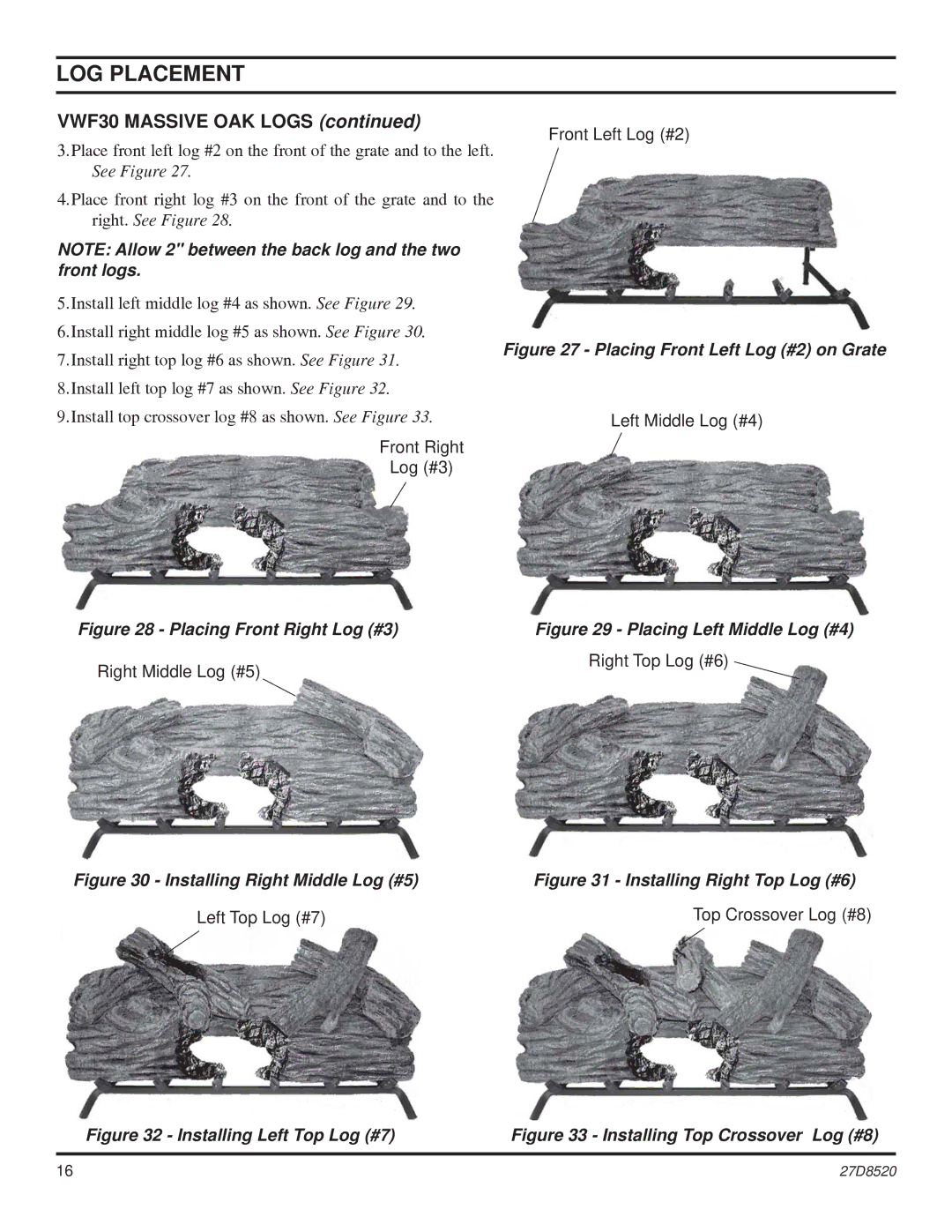 Monessen Hearth VWF36, VWF18 manual VWF30 Massive OAK Logs, Installing Right Middle Log #5 