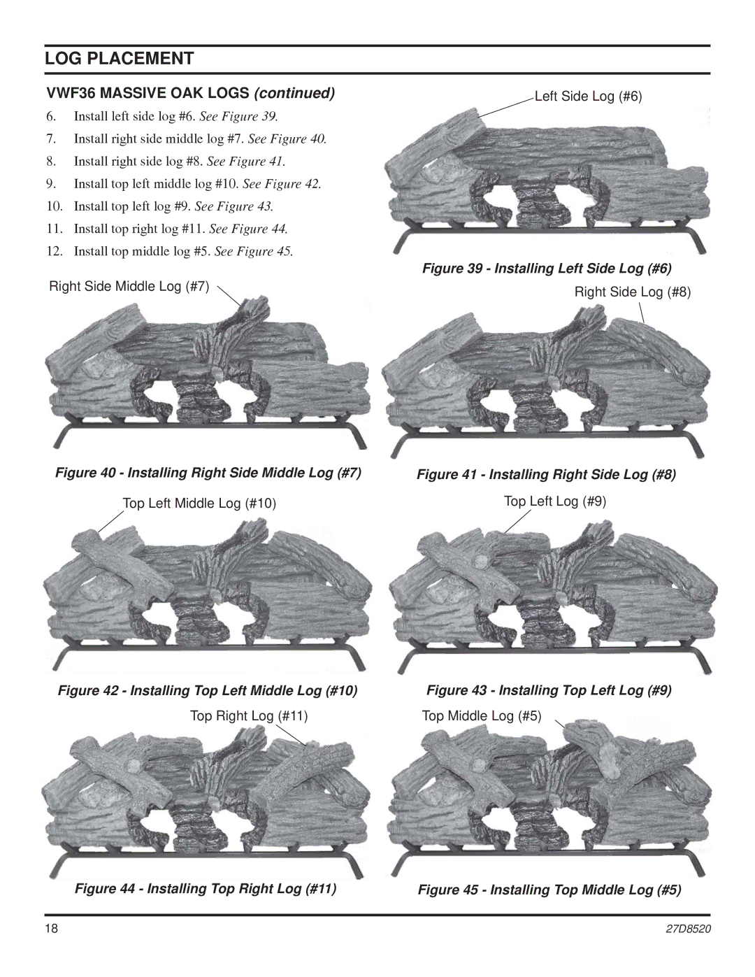 Monessen Hearth VWF30, VWF18 manual VWF36 Massive OAK Logs, Installing Right Side Middle Log #7 