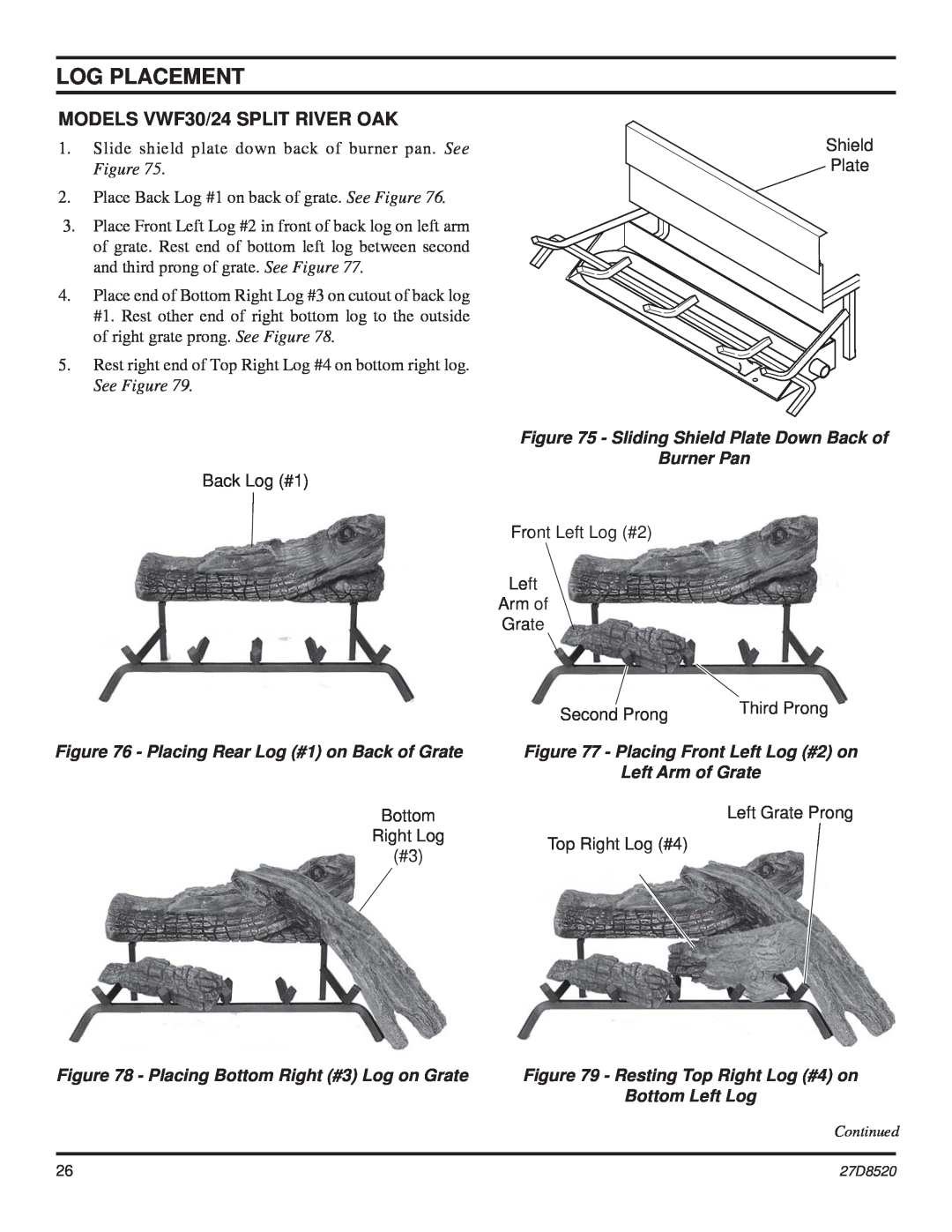 Monessen Hearth VWF18 manual MODELS VWF30/24 SPLIT RIVER OAK, Log Placement, Shield Plate, Back Log #1, Bottom Right Log #3 