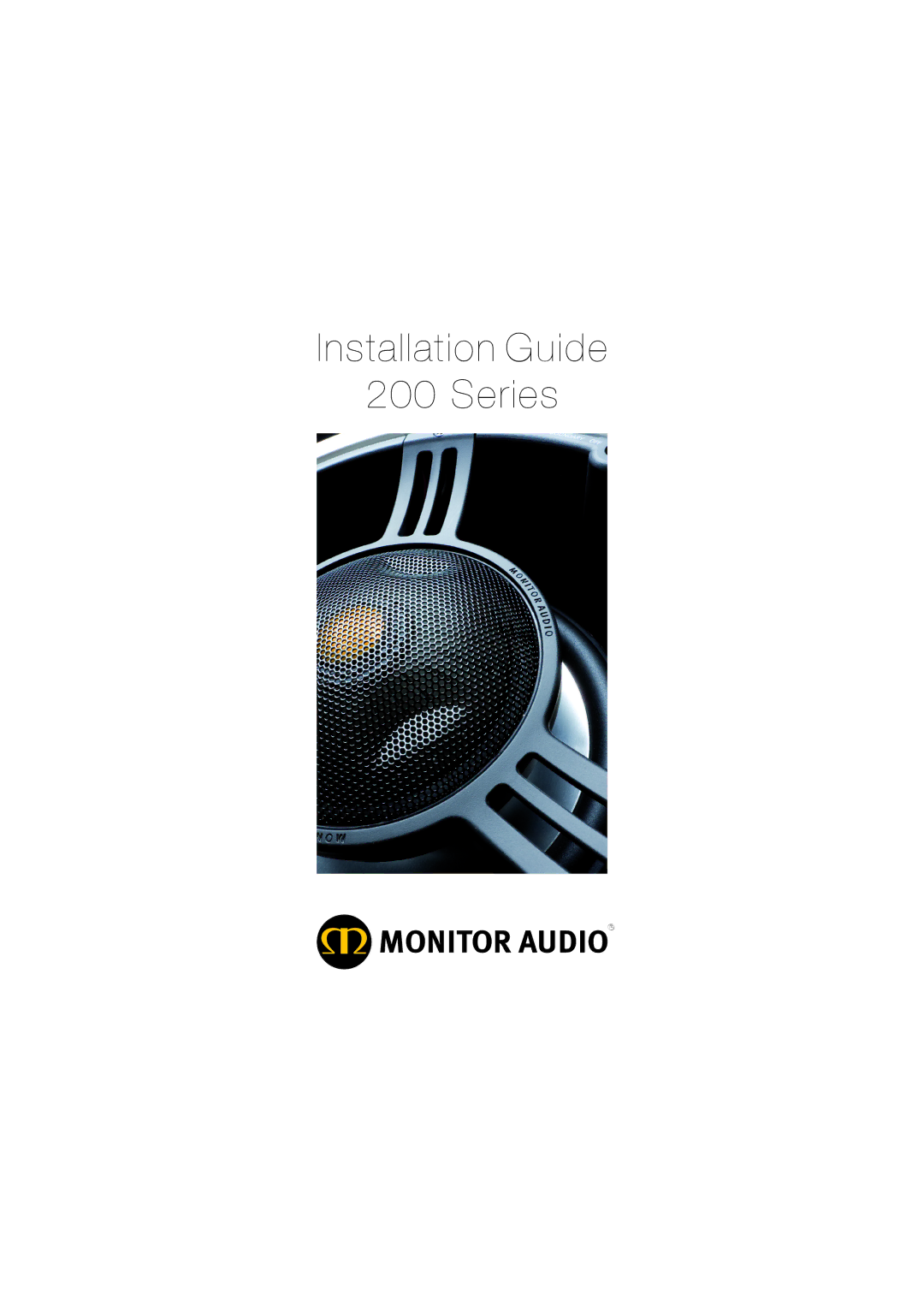 Monitor Audio 200 manual Installation Guide Series 