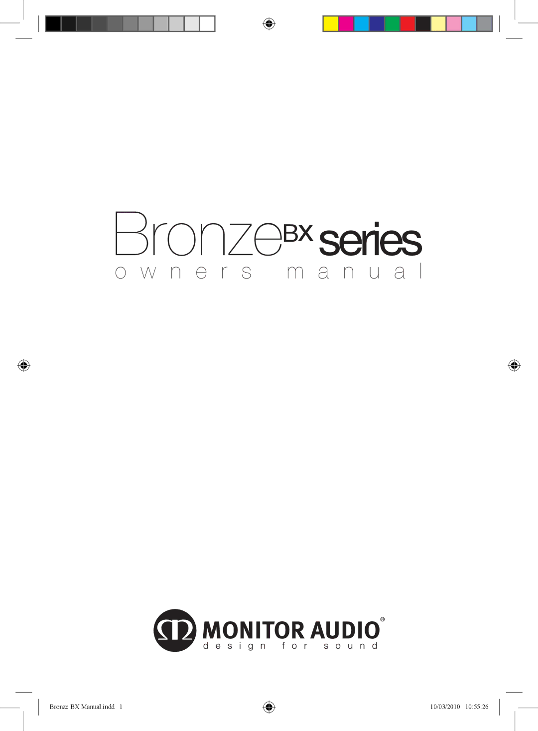 Monitor Audio BX Series owner manual BronzeBx series 