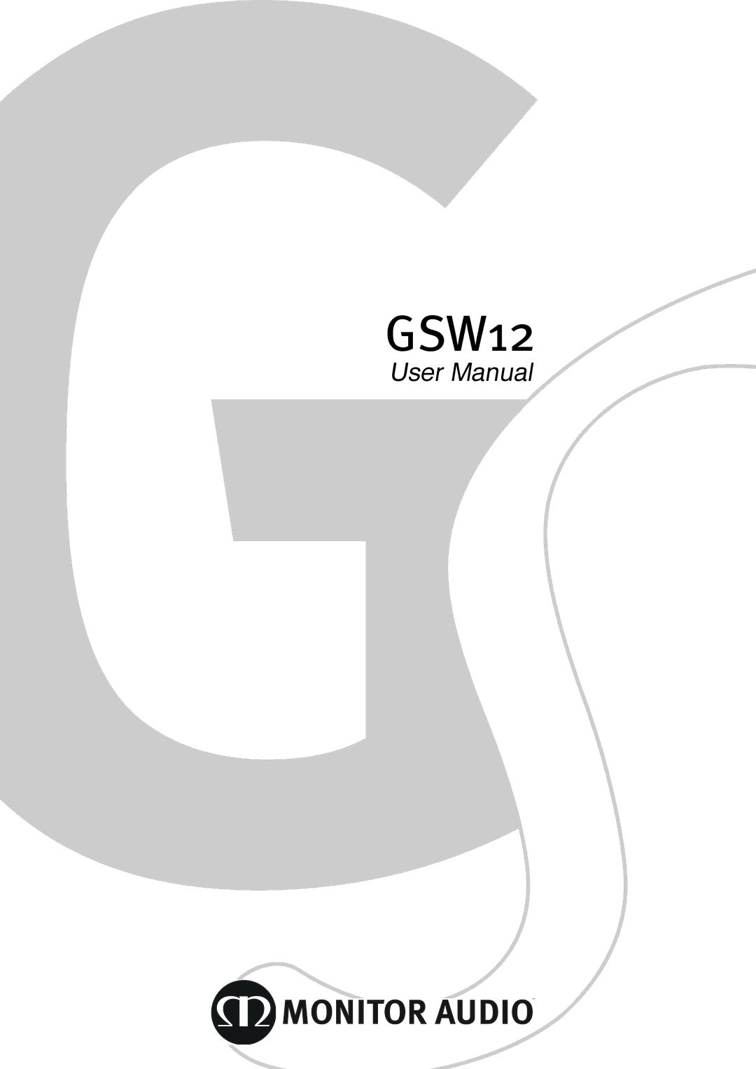 Monitor Audio GSW12 user manual 