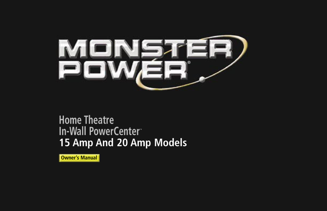 Monster Cable 20 Amp, 15 Amp owner manual Home Theatre In-Wall PowerCenter 