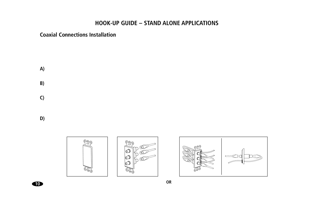 Monster Cable 15 Amp, 20 Amp owner manual HOOK-UP Guide Stand Alone Applications, Coaxial Connections Installation 