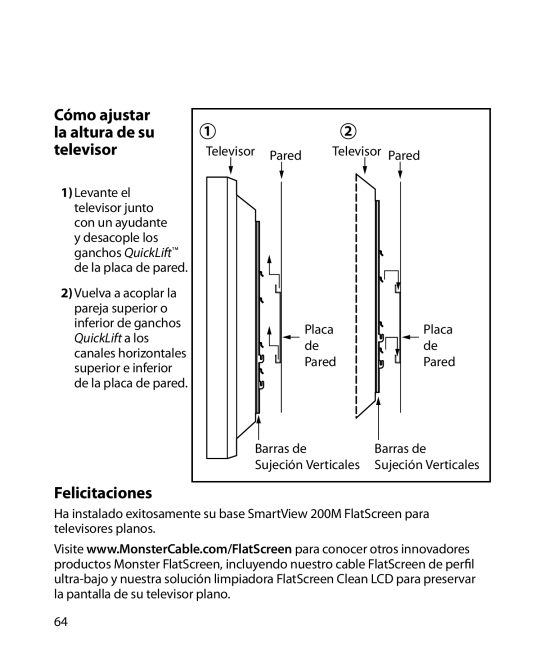 Monster Cable 200M warranty Cómo ajustar La altura de su Televisor, Felicitaciones 