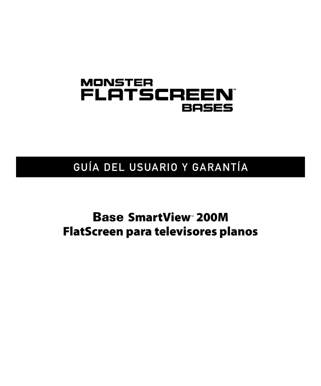 Monster Cable warranty Guía Del Usuario Y Garantía, Base SmartView 200M FlatScreen para televisores planos 