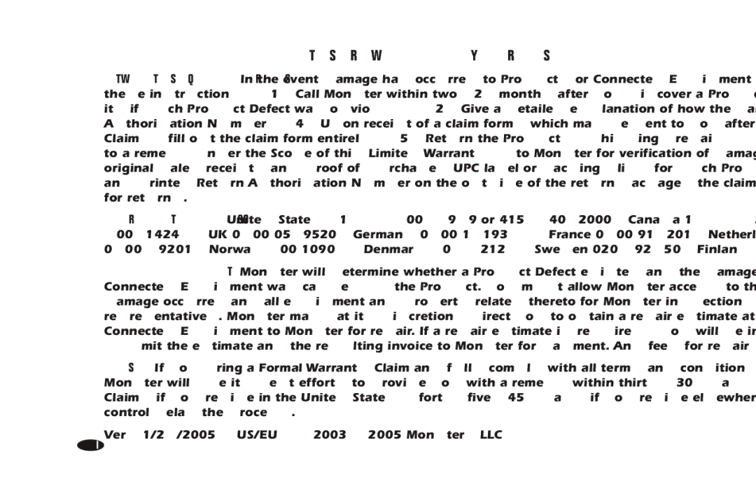 Monster Cable 2600 MKII owner manual Formal Warranty Claim, 2003 2005 Monster, LLC 