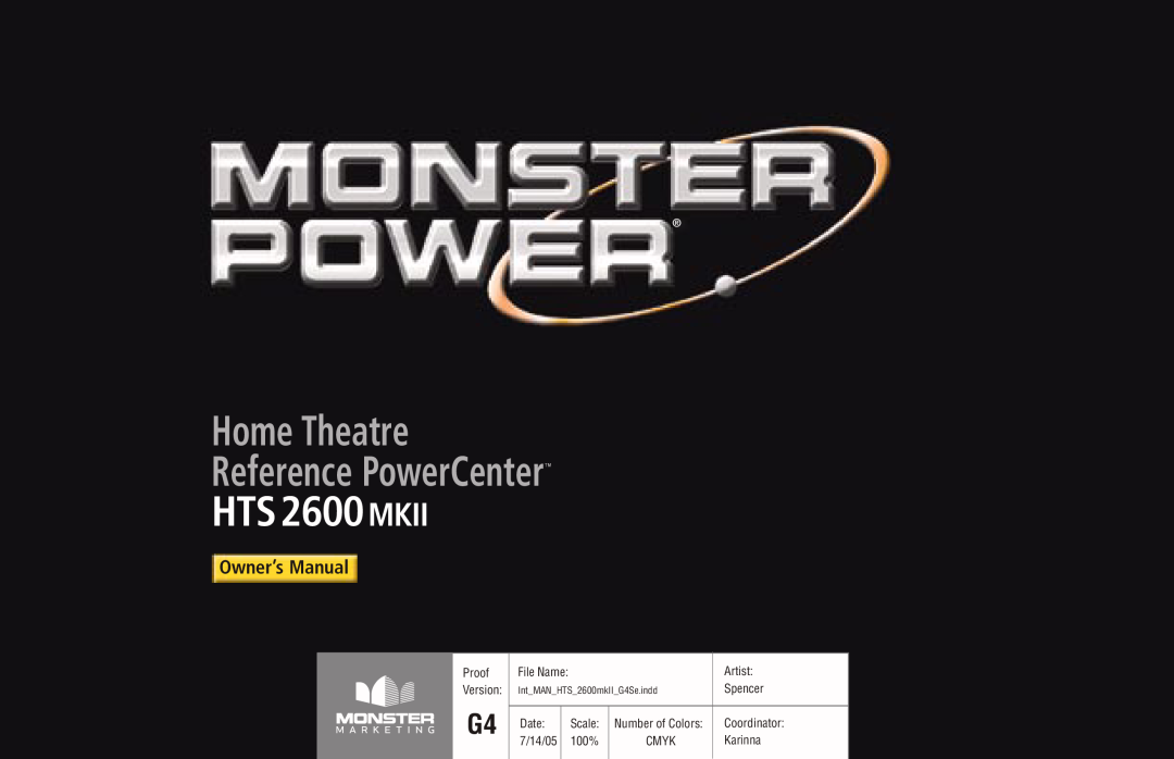 Monster Cable 2600 MKII owner manual Home Theatre Reference PowerCenter, HTS2600MKII, Proof, Artist, Spencer, Date, Scale 