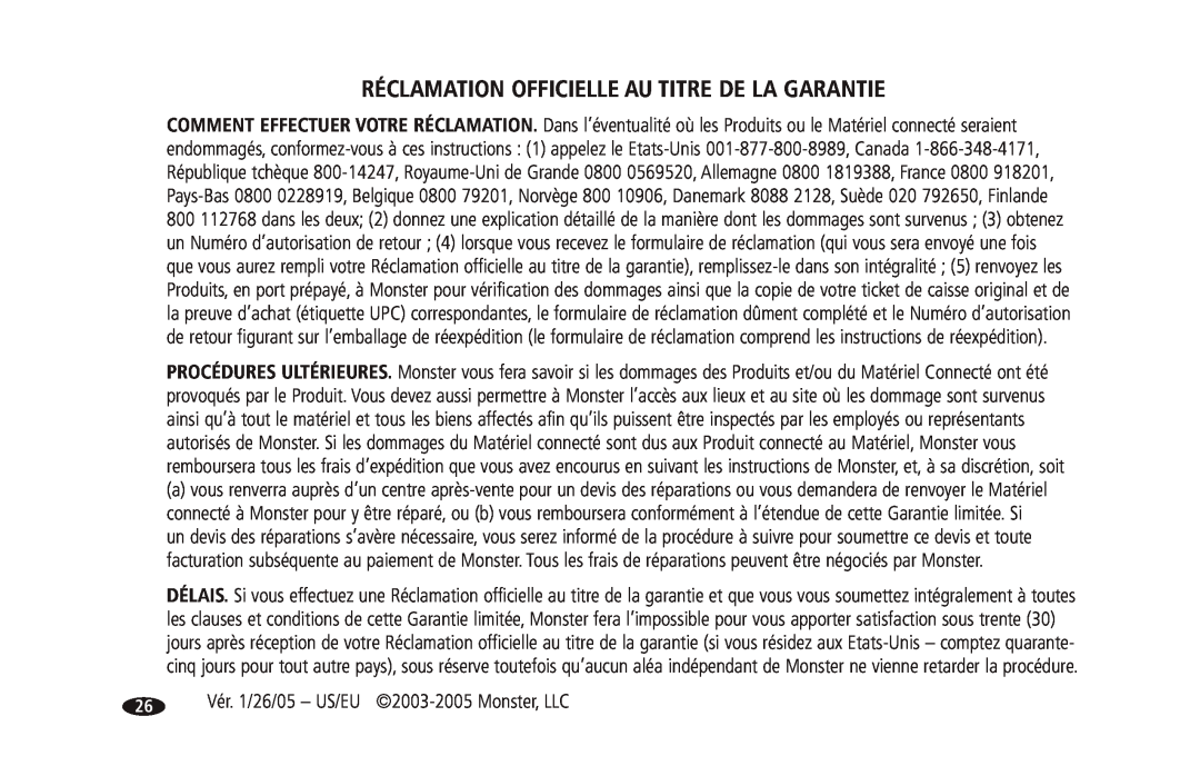 Monster Cable 2600 MKII owner manual Réclamation Officielle Au Titre De La Garantie 