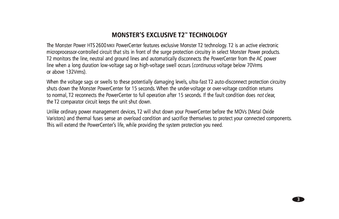 Monster Cable 2600 MKII owner manual MONSTER’S EXCLUSIVE T2 TECHNOLOGY, or above 132Vrms 