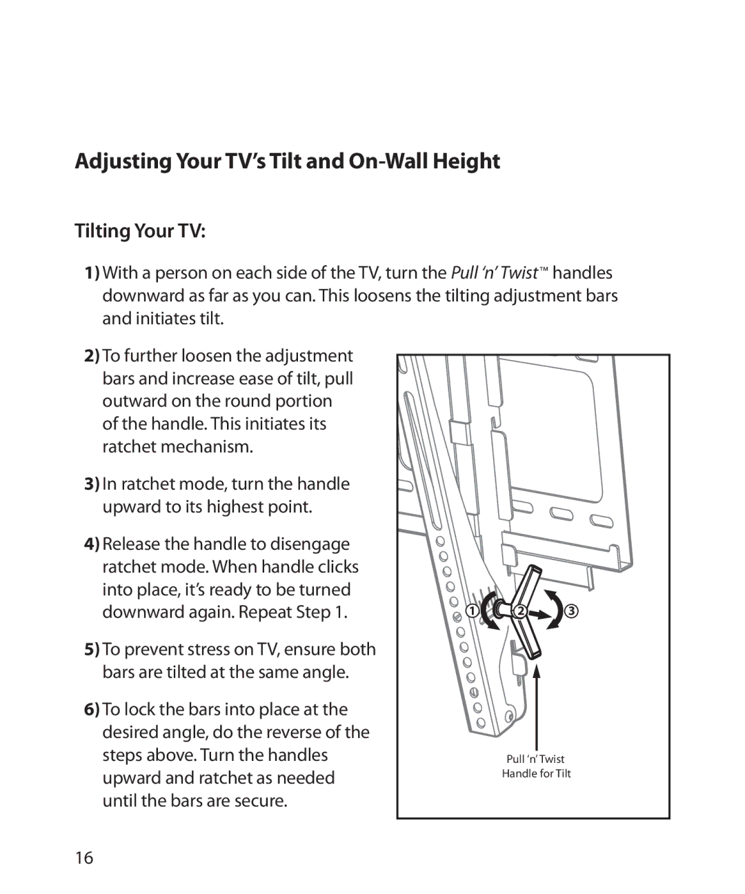 Monster Cable 300L warranty Adjusting Your TV’s Tilt and On-Wall Height, Tilting Your TV 