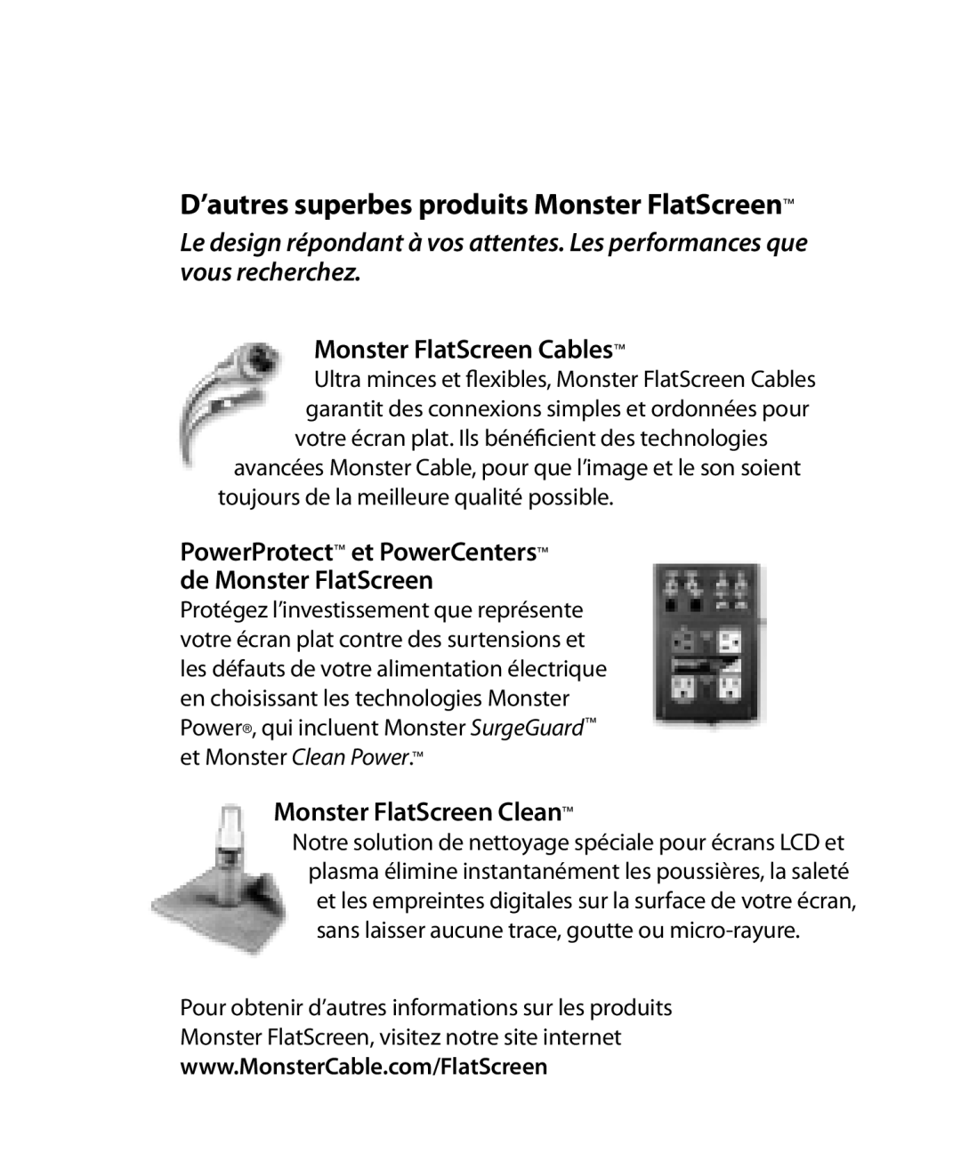 Monster Cable 300L ’autres superbes produits Monster FlatScreen, PowerProtect et PowerCenters de Monster FlatScreen 