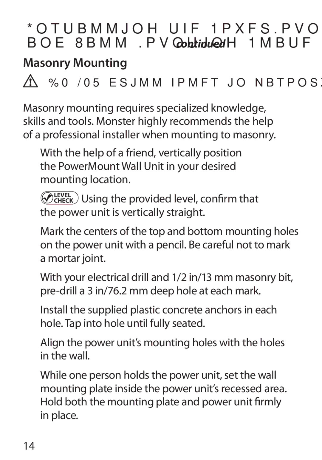 Monster Cable 350S warranty Do not drill holes in masonry mortar joints 