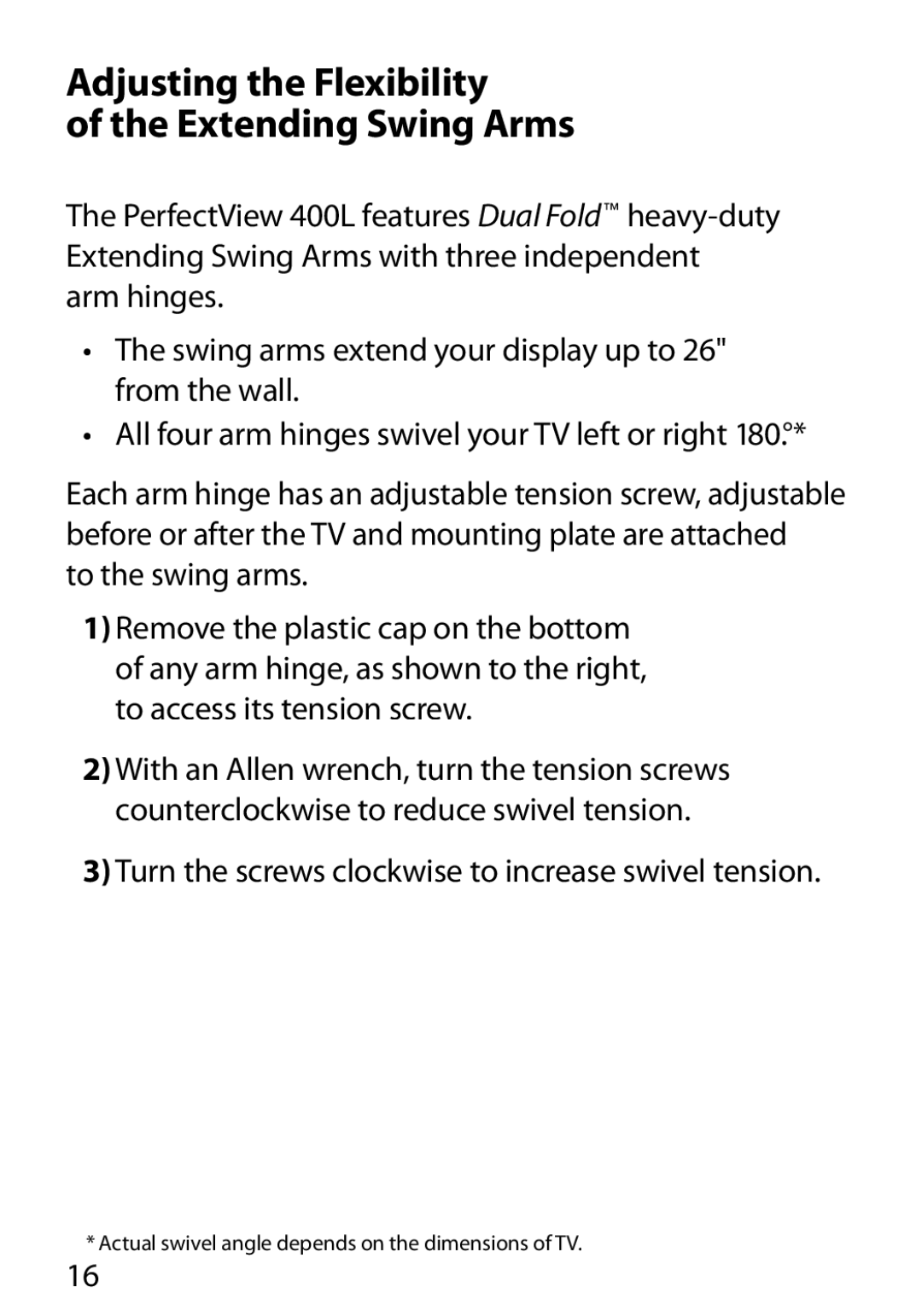 Monster Cable 400L warranty Adjusting the Flexibility Extending Swing Arms, To the swing arms 