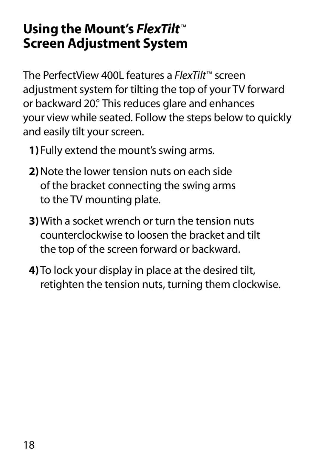 Monster Cable 400L warranty Using the Mount’s FlexTilt Screen Adjustment System 