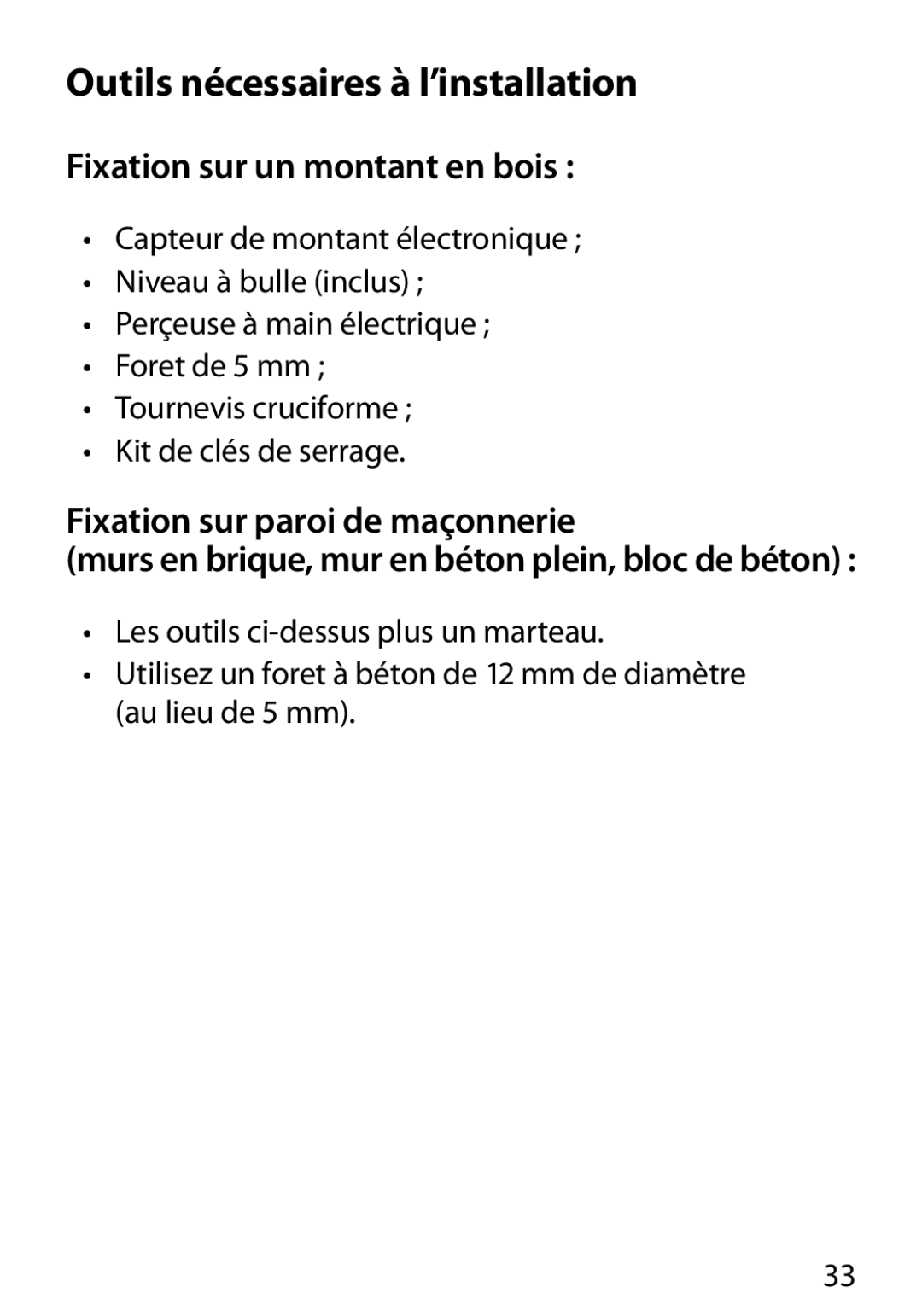 Monster Cable 400L Outils nécessaires à l’installation, Fixation sur un montant en bois, Fixation sur paroi de maçonnerie 