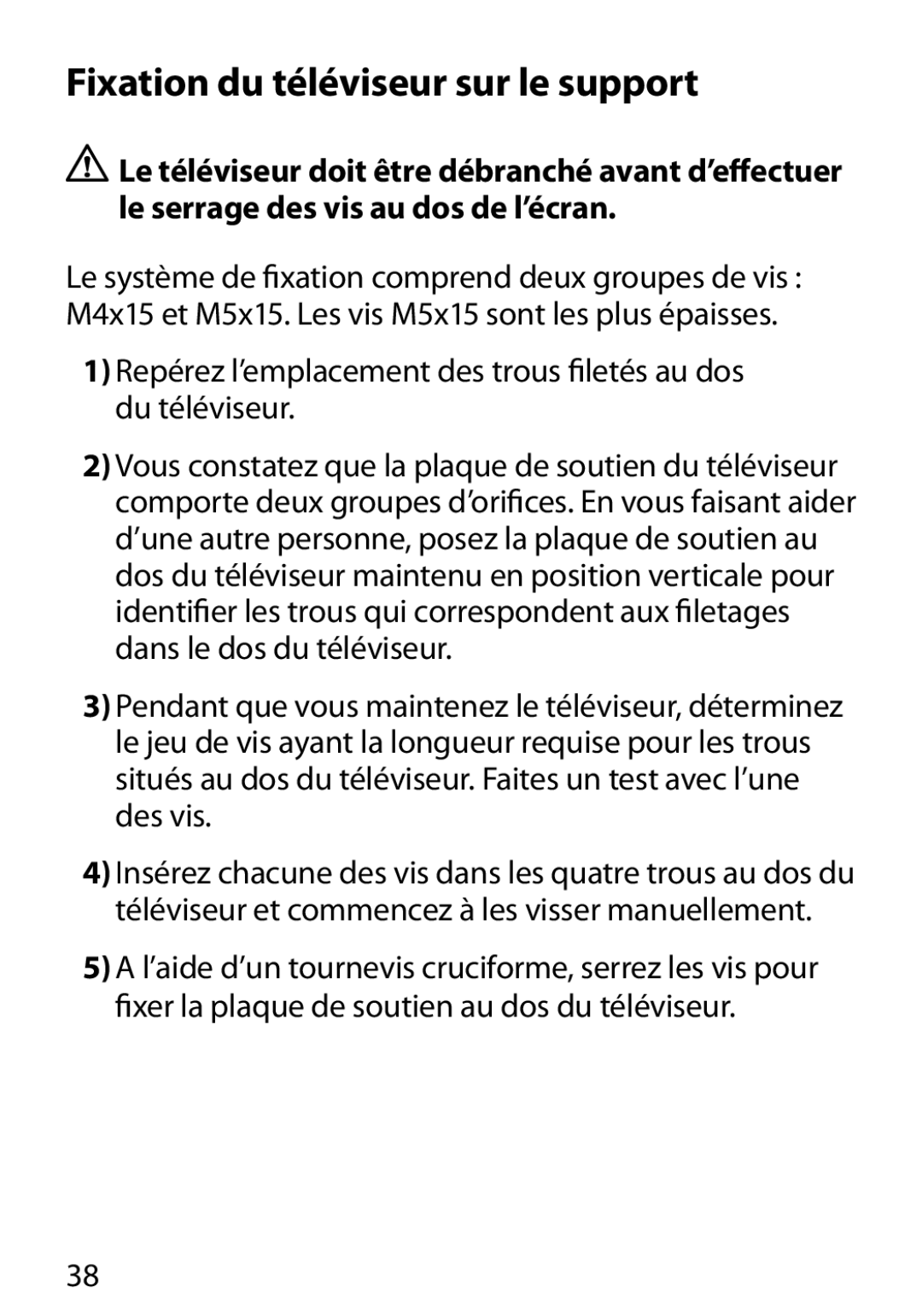 Monster Cable 400S Fixation du téléviseur sur le support, Repérez l’emplacement des trous ﬁletés au dos du téléviseur 