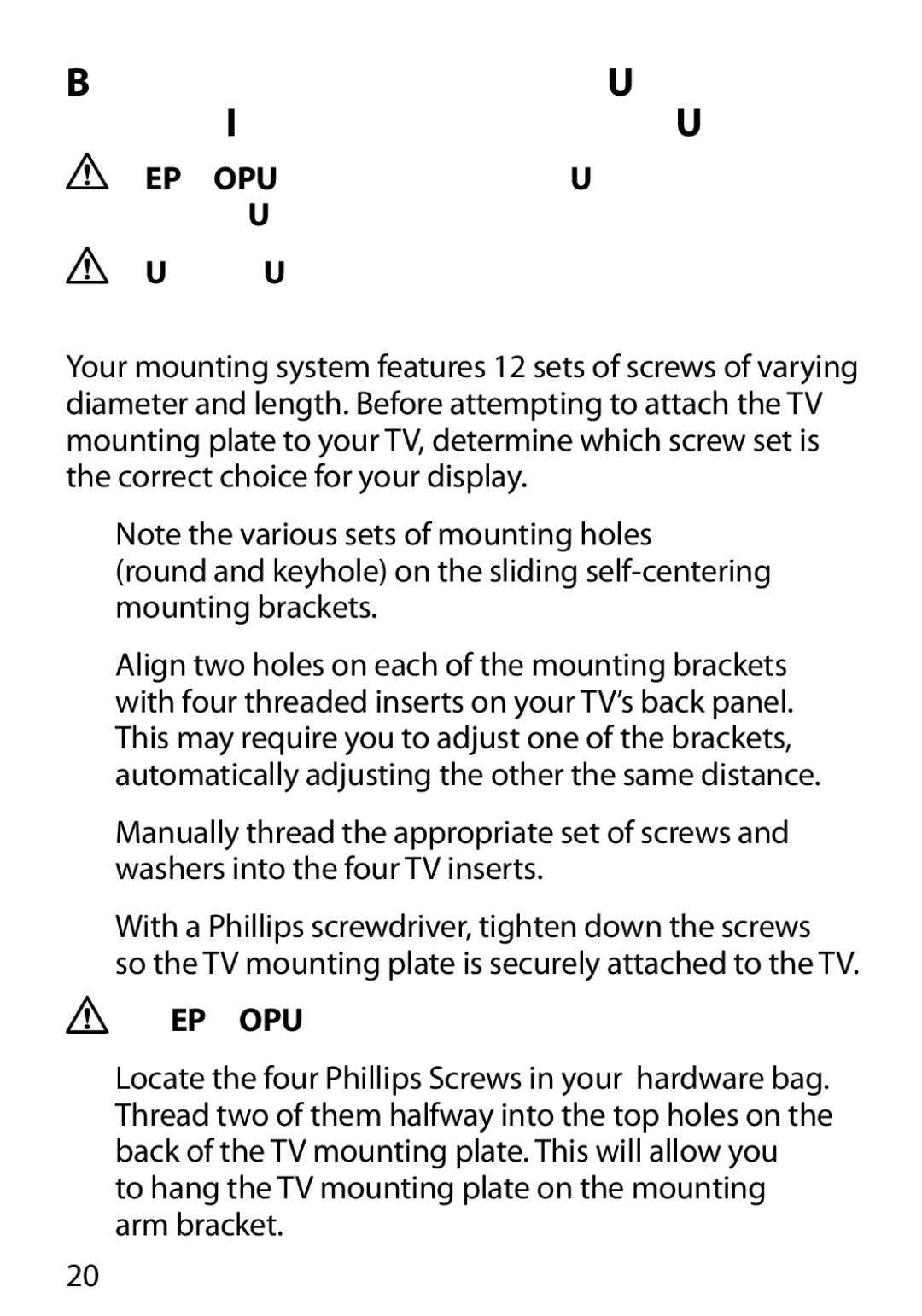 Monster Cable 450L manual To hang the TV mounting plate on the mounting arm bracket 