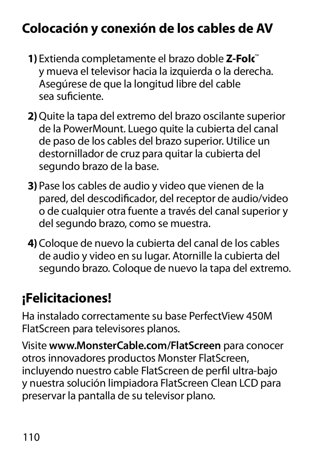 Monster Cable 450M manual Colocación y conexión de los cables de AV, ¡Felicitaciones, Sea suﬁciente 