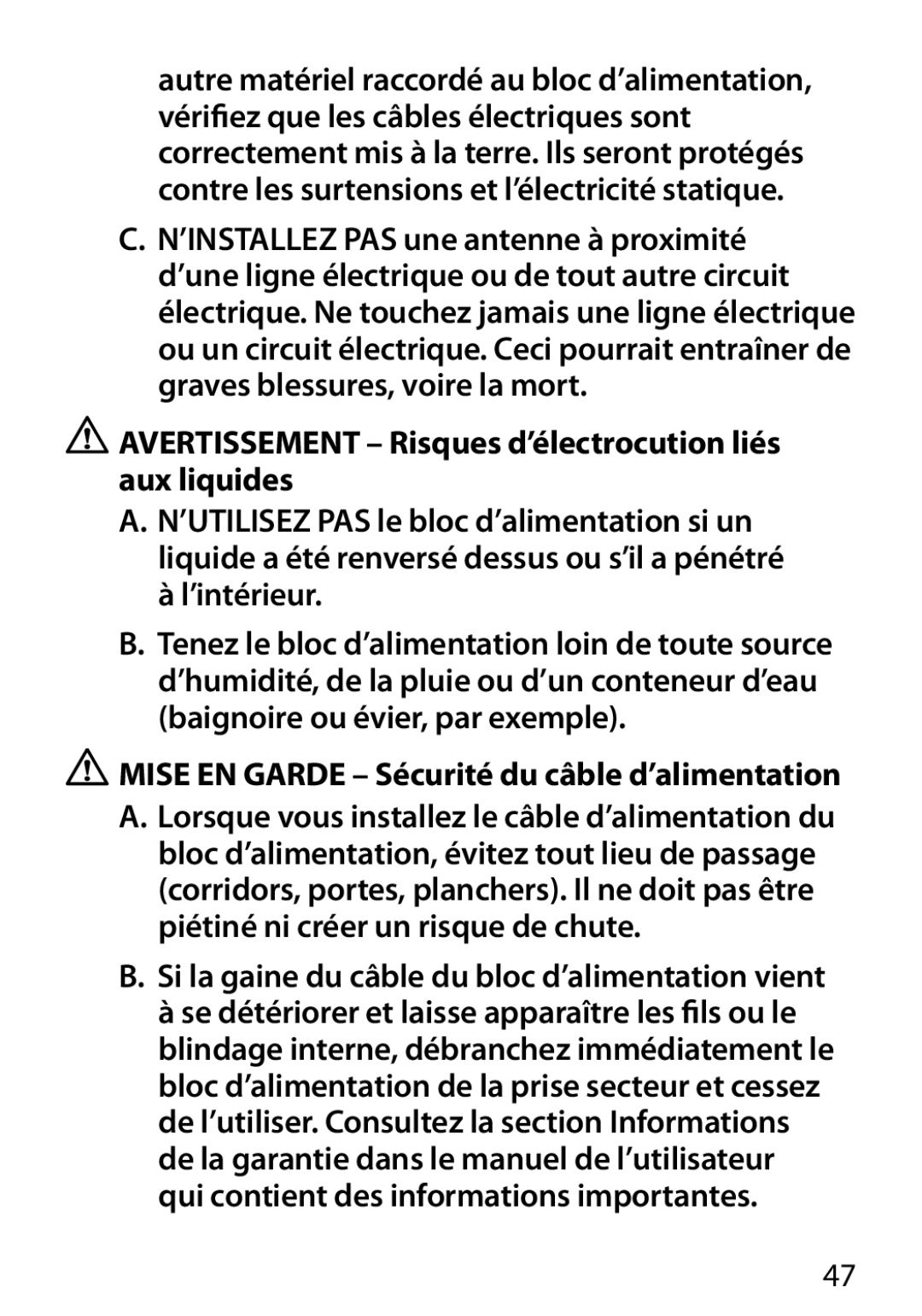 Monster Cable 450M manual Mise EN Garde Sécurité du câble d’alimentation, Si la gaine du câble du bloc d’alimentation vient 