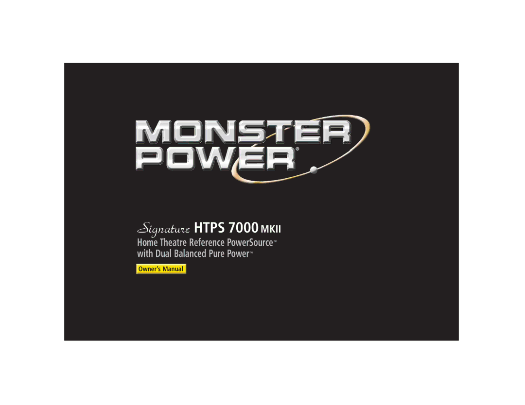 Monster Cable HTPS 7000 MKII owner manual Signature Htps 7000 Mkii 