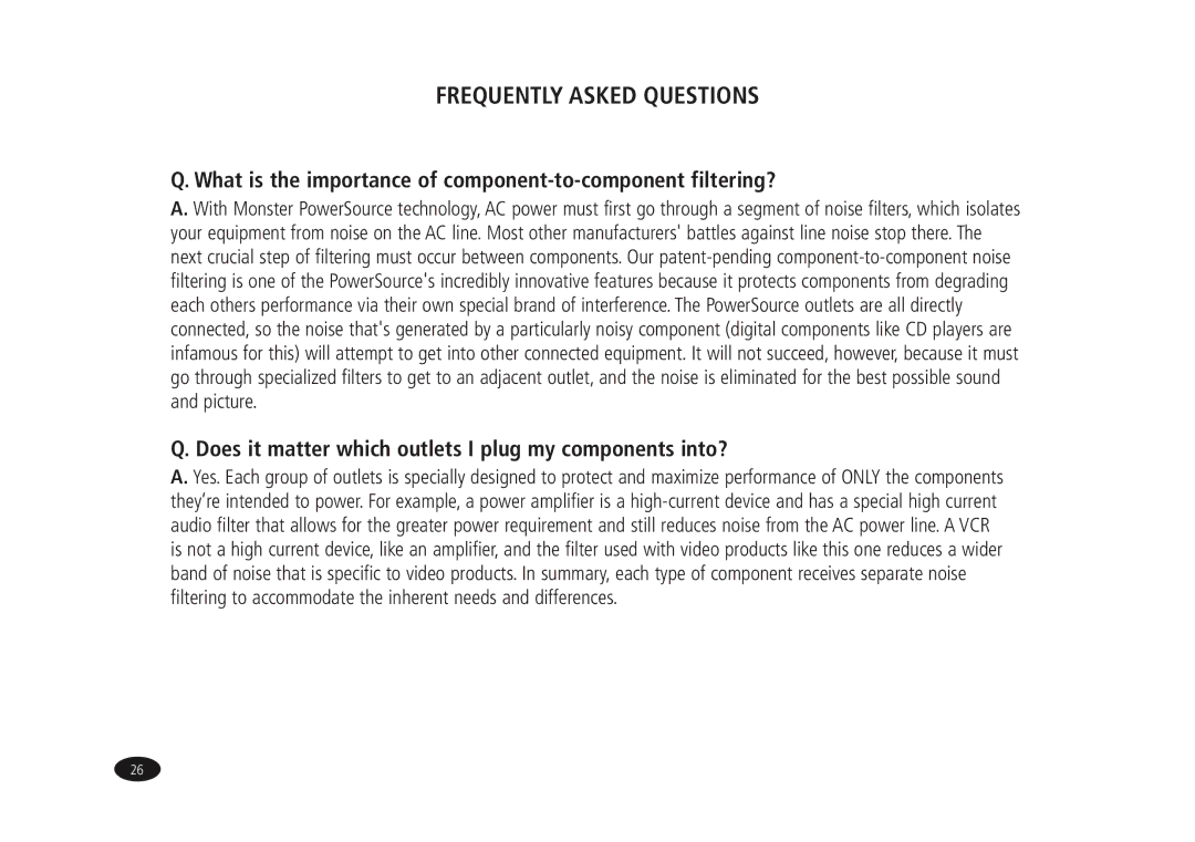 Monster Cable HTPS7000 owner manual Frequently Asked Questions, What is the importance of component-to-component filtering? 