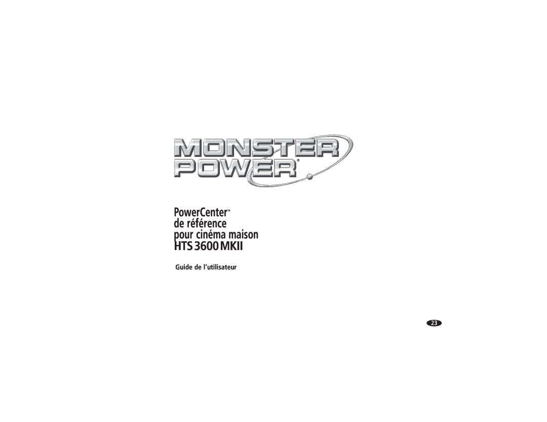 Monster Cable HTS3600MKII owner manual pour cinéma maison, PowerCenter de référence 