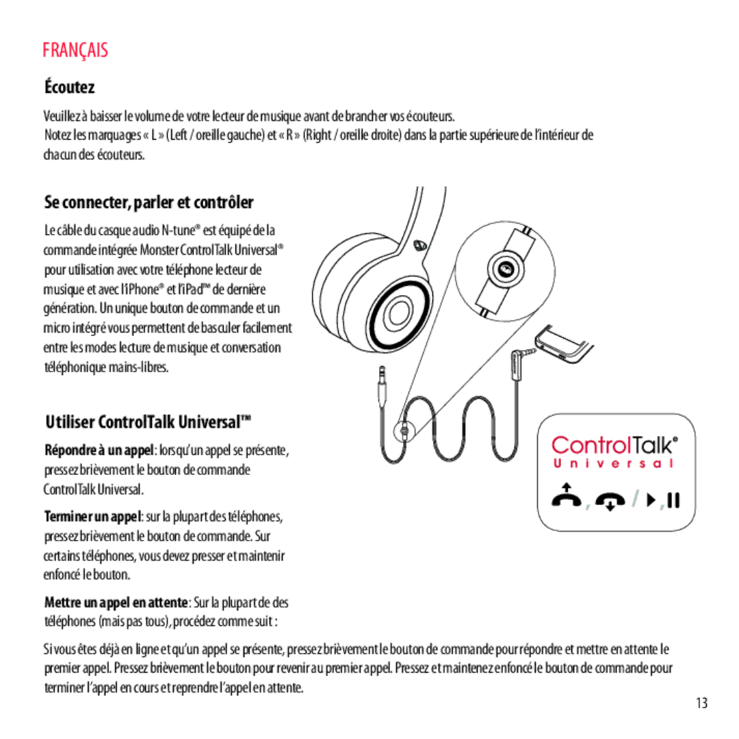 Monster Cable NCMHNTUONCGR, NCMHNTUONCTA warranty Écoutez, Se connecter, parler et contrôler, Utiliser ControlTalk Universal 