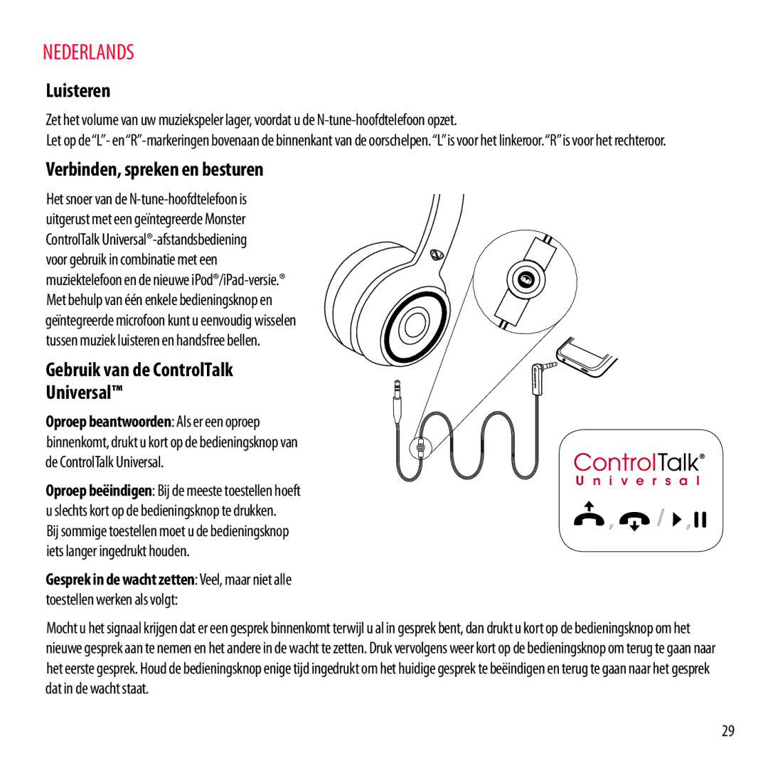 Monster Cable NCMHNTUONCBL, NCMHNTUONCTA Luisteren, Verbinden, spreken en besturen, Gebruik van de ControlTalk Universal 