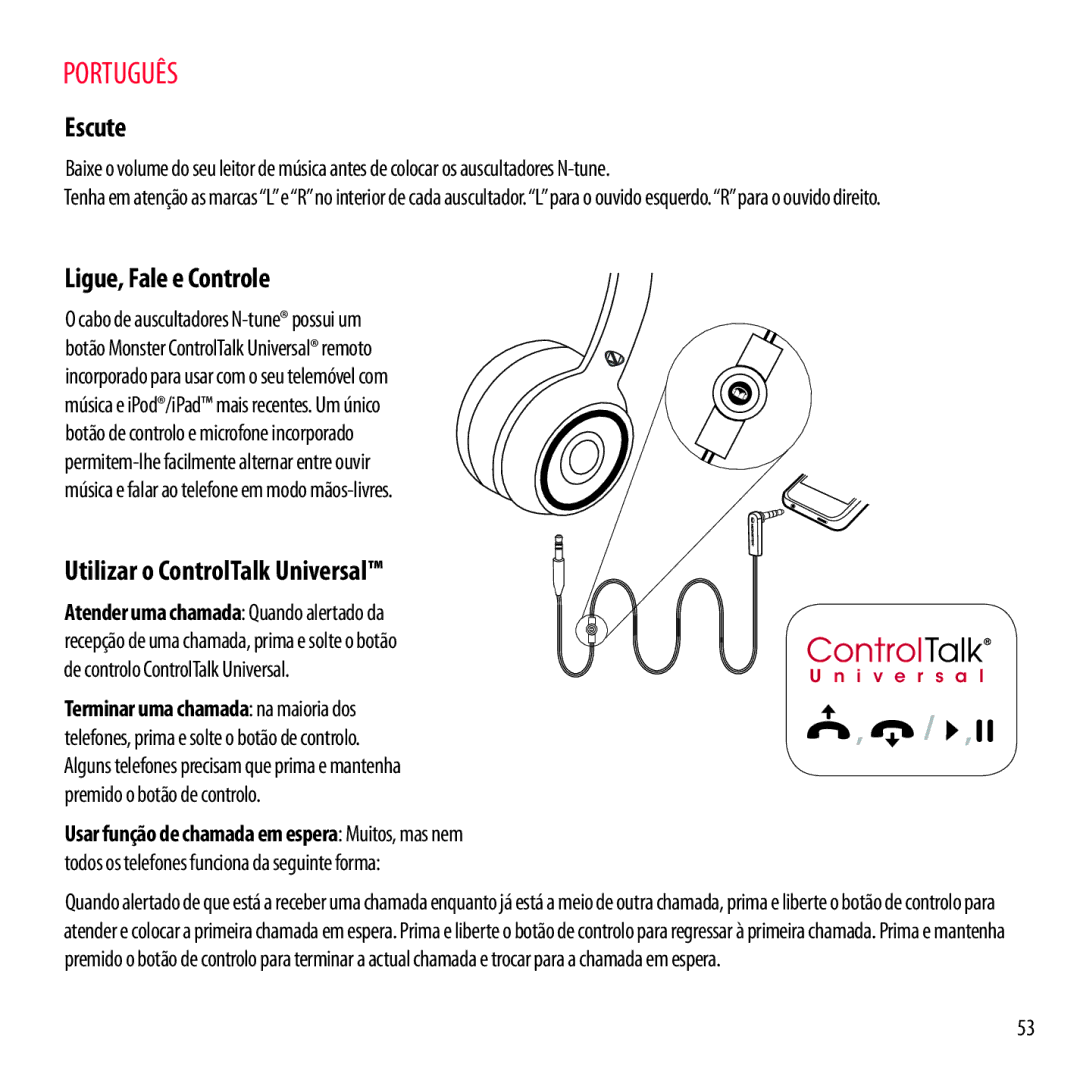 Monster Cable NCMHNTUONCGR Escute, Ligue, Fale e Controle, Utilizar o ControlTalk Universal, Premido o botão de controlo 