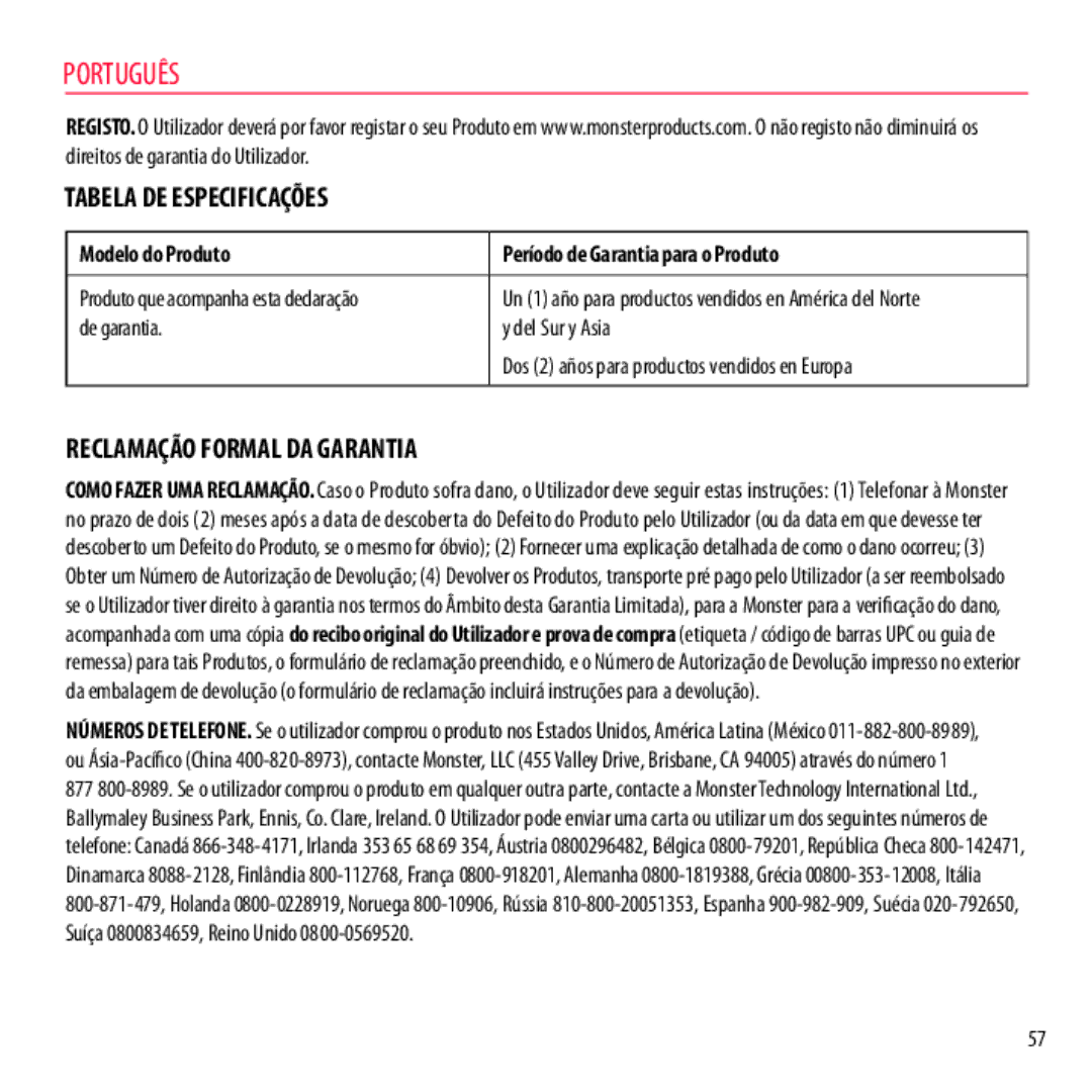 Monster Cable NCMHNTUONCPU warranty Tabela DE Especificações, Reclamação Formal DA Garantia, De garantia Del Sur y Asia 