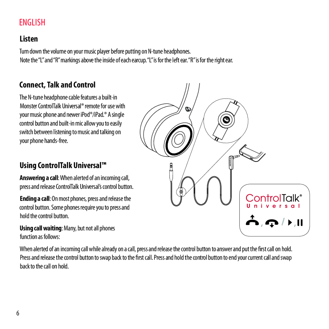 Monster Cable NCMHNTUONCRD warranty Listen, Connect, Talk and Control, Using ControlTalk Universal, Hold the control button 