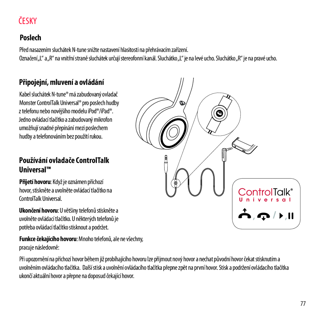 Monster Cable NCMHNTUONCPU, NCMHNTUONCTA Poslech, Připojejní, mluvení a ovládání, Používání ovladače ControlTalk Universal 