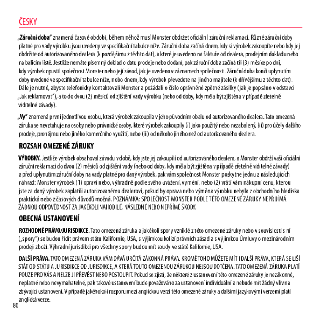 Monster Cable NCMHNTUONCTA, NCMHNTUONCRD, NCMHNTUONCPU warranty Rozsah Omezené Záruky, Obecná Ustanovení, 80anglická verze 