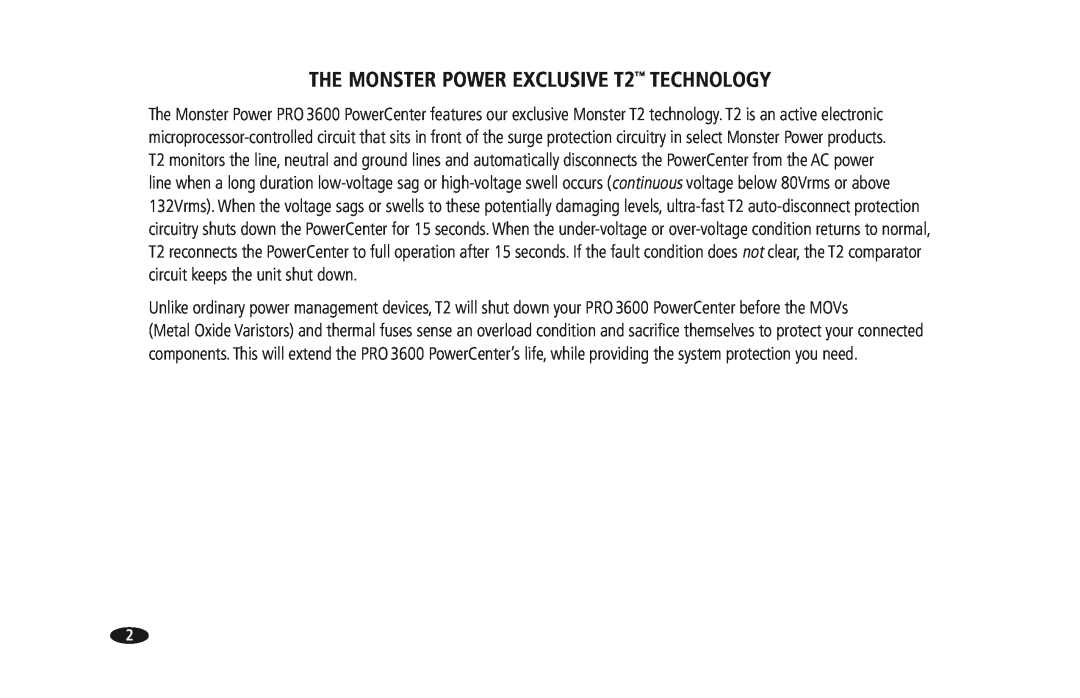 Monster Cable PRO 3600 owner manual THE MONSTER POWER EXCLUSIVE T2 TECHNOLOGY 