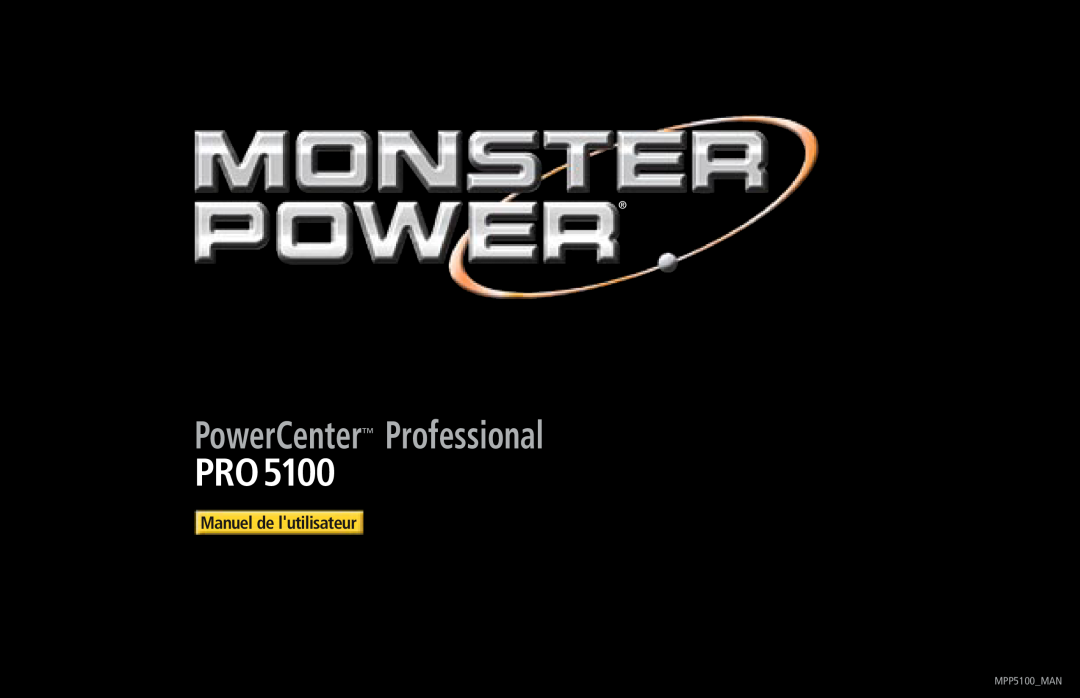 Monster Cable PRO 5100 owner manual PowerCenter Professional, PRO5100, Manuel de lutilisateur, MPP5100 MAN 