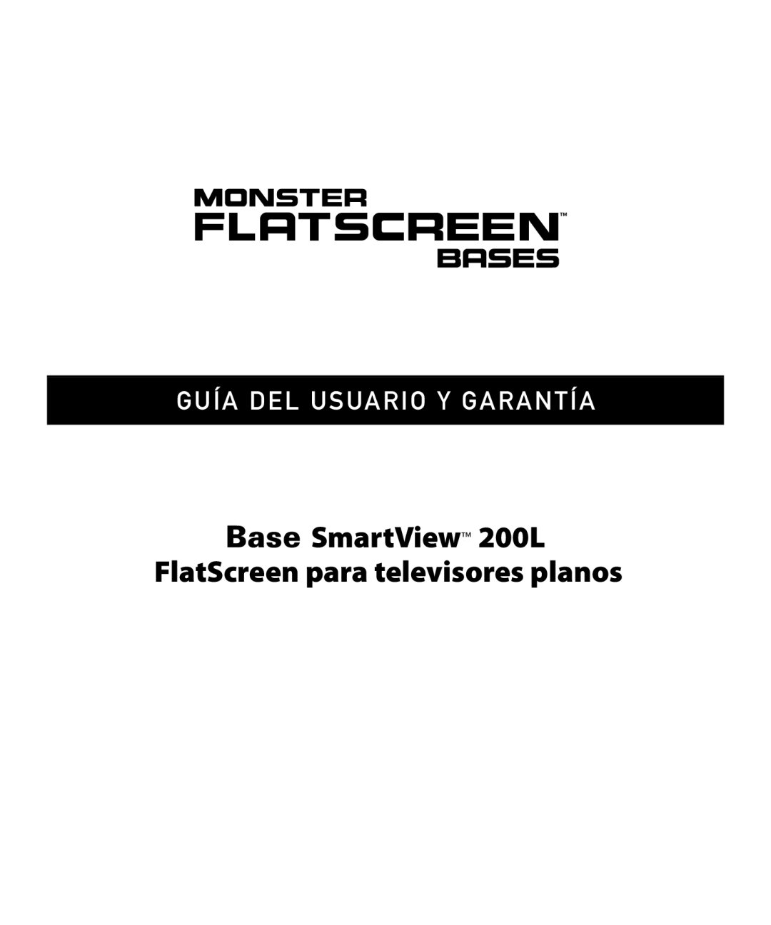 Monster Cable SmartViewTM 200L warranty Base SmartView 200L FlatScreen para televisores planos 