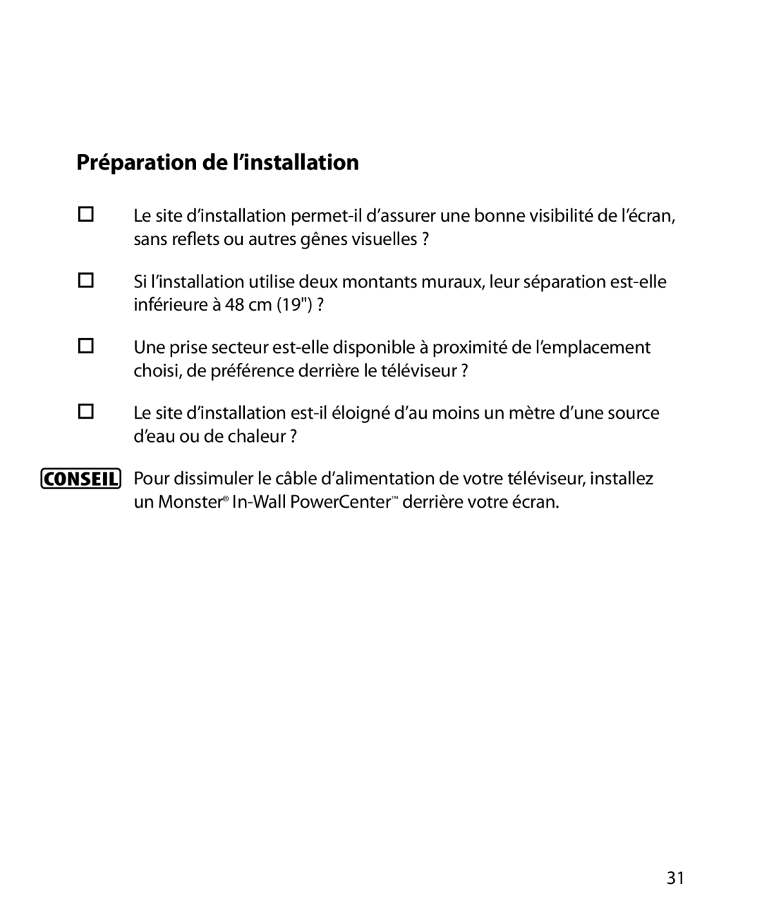 Monster Cable SmartViewTM 300M warranty Préparation de l’installation 